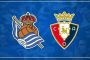Soi kèo chấp Real Sociedad vs Osasuna ngày 04/01 lúc 00h30
